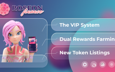Roseon Finance Introduces the VIP System, Dual Rewards Farming and Lists 5 New Tokens