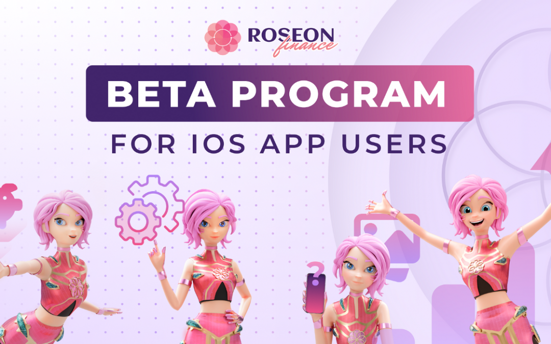 The Roseon Beta Program for iOS App Users